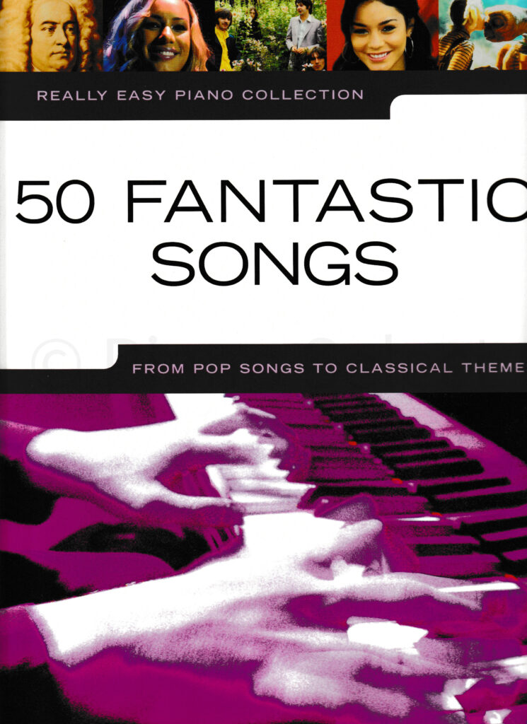 50 Fantastic Songs - Really Easy Piano